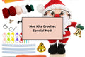 Nos Kits Crochet Spécial Noël