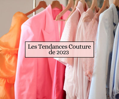 Les Tendances Couture 2023