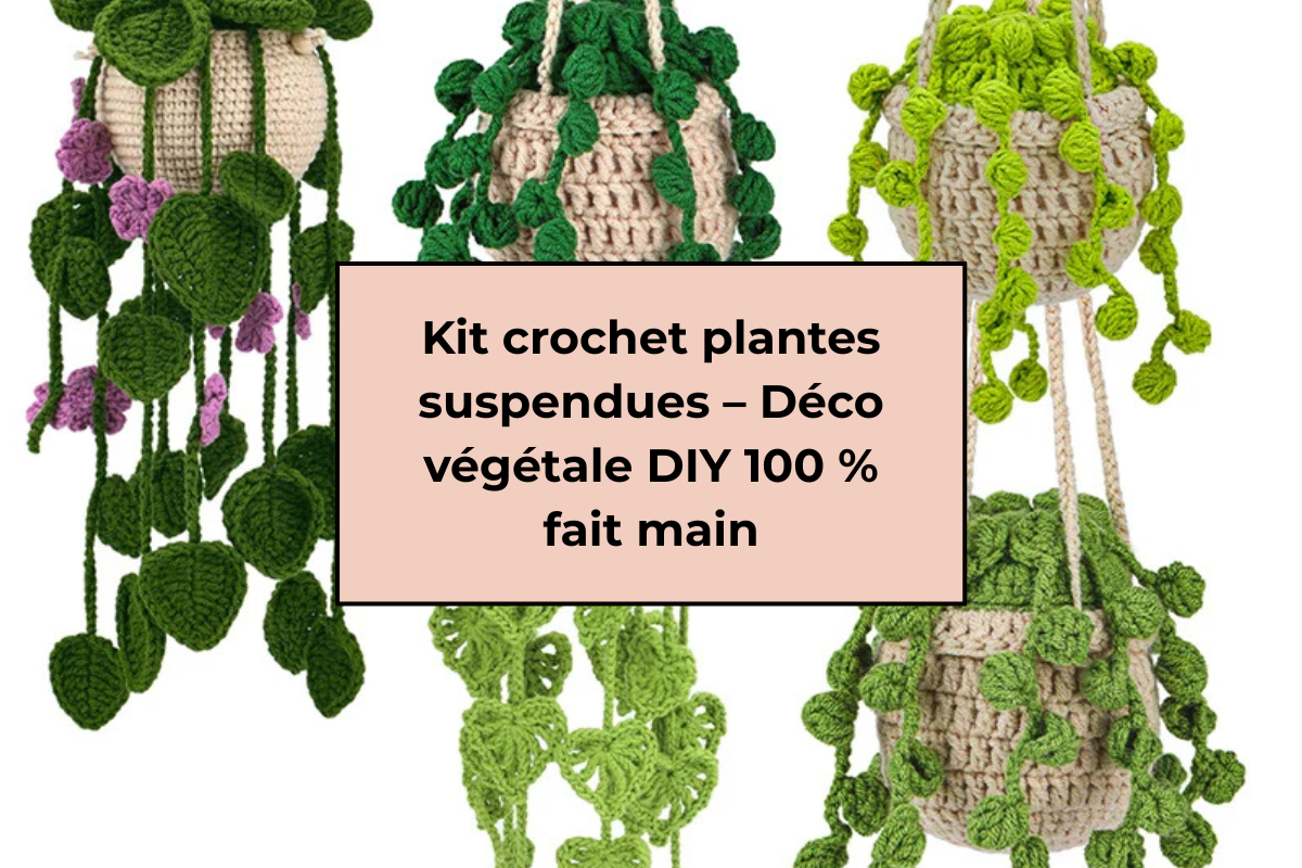 Kit crochet plantes suspendues – Déco végétale DIY 100 % fait main
