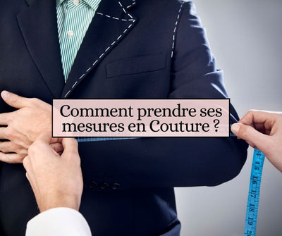 Comment prendre ses mesures en Couture ?