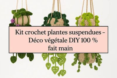 Kit crochet plantes suspendues – Déco végétale DIY 100 % fait main