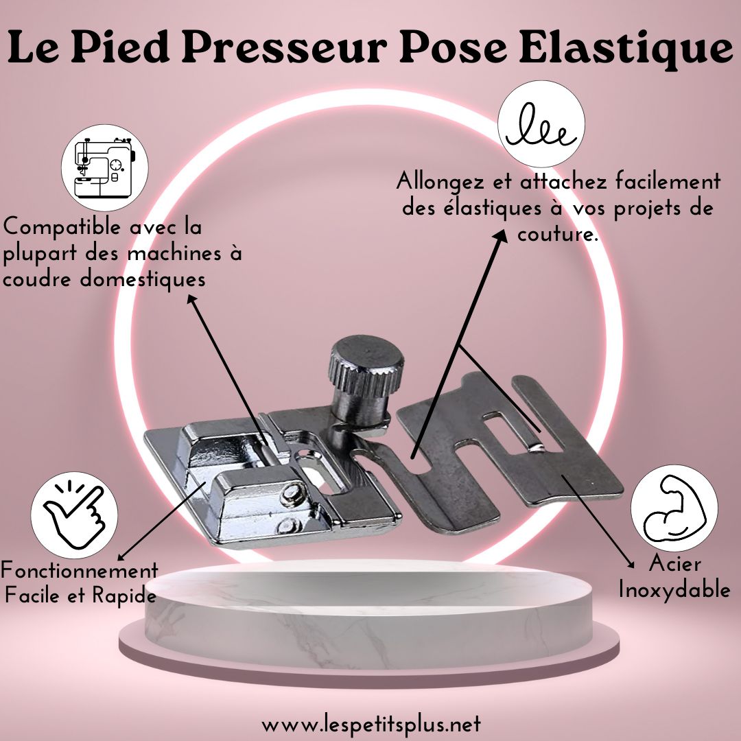 Pied Presseur Pose Elastique – LesPetitsPlus